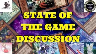 State of the Game | Ft. Yugioh Replays, Hakunamydata, Tallervision & Grimygo