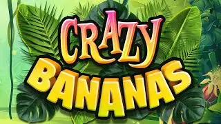 Crazy Bananas slot from Booming Games - Gameplay