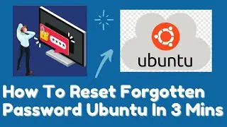 How To Reset Ubuntu Forgotten Password | Ubuntu OS Password Reset 2024