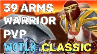 Rahbey | Level 39 Arms Warrior Twink PvP | WoW WotLK Classic
