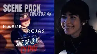 Maeve Rojas / Clips on one of us is lying | Twixtor 4K scene scenepack