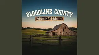 Bloodline County