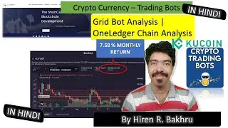 #103 | OneLedger | Crypto Bots | Spot Grid | Kucoin & Bits Gap  || IN HINDI
