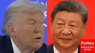 Trump Asked: 'How Do You See The US-China Relationship Moving Forward?'