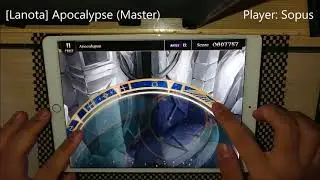 [Lanota] Apocalypse (Master) - All Combo!