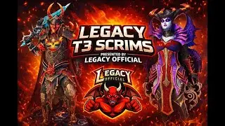 Legacy T3 SCRIMS WEEK 5 DAY 3 Presented by LEGacy Official