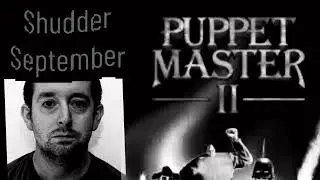 Shudder September 2025:  Week One Compilation - Puppets