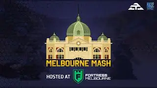 Melbourne Mash - Qualifiers Day 2