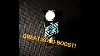 Greer Sure Shot (Clipping Boost) - a solo boost that actually works! Also stacked with Boss BD-2