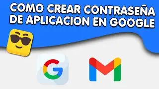 🔑 C&oacute;mo Crear una Contrase&ntilde;a de Aplicaci&oacute;n en Google (2025) | Gu&iacute;a Paso a Paso