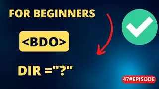 Bdo tag in html and it's uses in html ?|html 5 in hindi - urdu|episode 47|