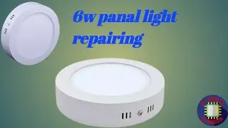 6w panal light repair 