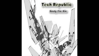TECH REPUBLIC   To The Limit
