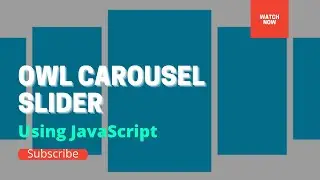 owl carousel slider using JavaScript | watch Now| ES6 JavaScript |