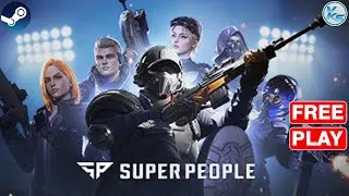 🔥 SUPER PEOPLE Free To Play