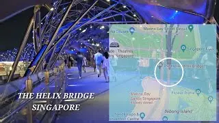 The Helix Bridge Singapore Night Walk Tour #thehelixbridge #marinabaysandssingapore