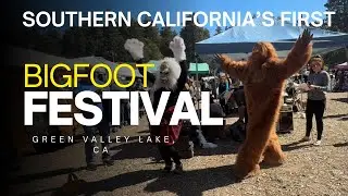 Southern California&rsquo;s FIRST Bigfoot Festival! | Green Valley Lake Bigfoot Festival 2025