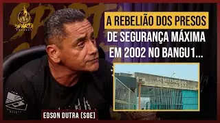 REBELI&Atilde;O DE BANGU 1 EM 2002 I SPARTA PODCAST I EDSON DUTRA &uml; ANTIG&Atilde;O&uml; ( SOE )