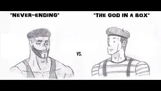 Convict Colosseum Never-Ending vs. The God in a Box