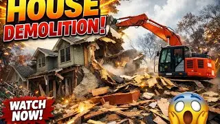 Part 2 House Demolition