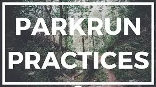 What are parkrun practices? | A RUNNER'S RAMBLE