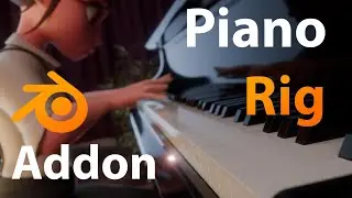 Blender Piano Rig Addon | Полный туториал по установке и работе