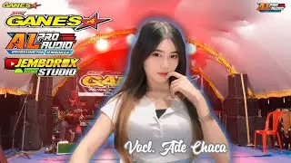 CINTA DAN AIR MATA//ADE CHACA//NEW GANESA//A'L PRO AUDIO JEMBOROX STUDIO 