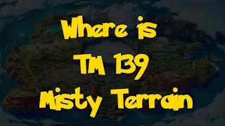 Where Is: TM 139 - Misty Terrain (Pokemon Scarlet & Violet)