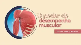 Aula 38 - DESEMPENHO MUSCULAR