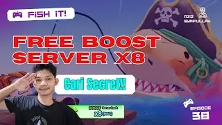 LIVE!!🔴| GRATIS BOOST X8 FISH IT #Eps38