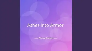 Ashes into Armor