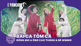 [Fancam] Gia đình Đông Nhi & Ông Cao Thắng & Bé Winnie cùng hát vang Bài ca tôm cá