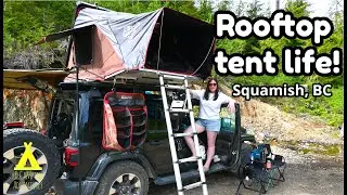 Epic Overland Camping in Squamish, BC: Rooftop Tent Adventure! (4K)