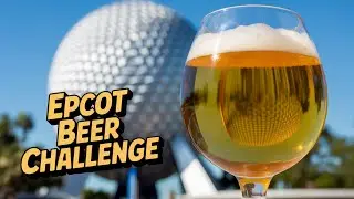 Drinking Around the World at Epcot 🍺 WE FINISHED! (Part 2)