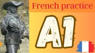SPEAK French NOW ! A1 reading practice (d'Artagnan)