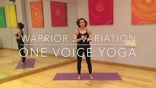 Warrior 3 variation - one voice yoga