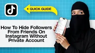 Как скрыть подписчиков от друзей в Instagram без закрытого аккаунта | Скрыть подписчиков в Instagram