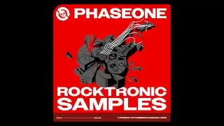 PhaseOne: Rocktronic Samples - Preview Track