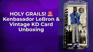HOLY GRAILS! 🚨 Kenbasador LeBron & Vintage KD Card Unboxing