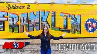 Top Tenn Living - The 3 Minute Tour - Franklin, TN - Parks, Shopping & More