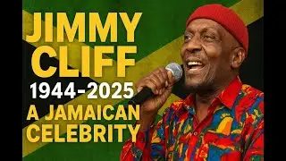Many Rivers to Cross&rdquo; Singer Jimmy Cliff Dies at 81 &mdash; A Jamaican Star Final Farewell