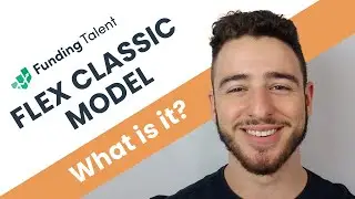 Funding Talent Flex Classic Model Explanation: Rules, Payouts, Consistency Rules