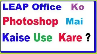 How To Use Leap Office For Hindi Text  In Photoshop In Hindi