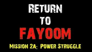 Mission 2a - Power Struggle - Return to Fayoom Warhammer 40k Narrative Campaign