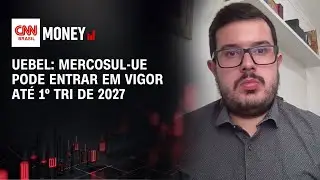 Mercosul-UE pode entrar em vigor até 1º tri de 2027, diz professor | MONEY NEWS