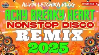 🔥💃✨️ACHY BREAKY HEART✨️🔥💃NONSTOP DISCO🔥💃✨️REMIX✨️💃🔥