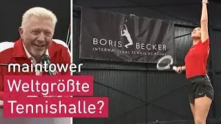 Boris Becker er&ouml;ffnet Tennishalle | maintower
