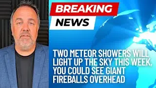 How to Watch This Week&rsquo;s Rare Double Meteor Shower