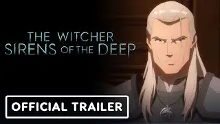 The Witcher: Sirens of The Deep - Official Trailer (2025) Doug Cockle, Anya Chalotra, Joey Batey