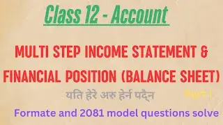 Multi step income statement || Class 12 Account || 8 marks full concept with solutions